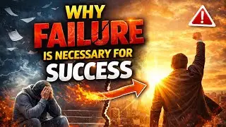 This Is Why You Must Fail to Succeed | Life Changing Motivation