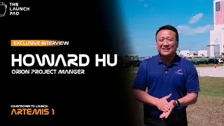 Howard Hu - Orion Program Manager - TLP Exclusive Interview