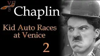 Charlie Chaplin -Kid Auto Races at Venice  - Viejitas Pero Bonitas