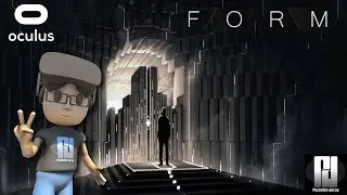 FORM VR - Awesome Dimensional Puzzle Solving! (With Commentary) | Oculus | GTX 1060 (GIVEAWAY ENDED)