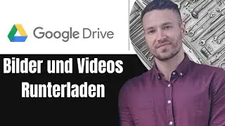 Google Drive Bilder und Videos Runterladen Tutorial