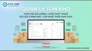 Hướng dẫn sử dụng chức năng Tồn kho tr&ecirc;n POS ONE Web cho cửa h&agrave;ng