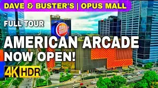 [4K HDR] Dave & Buster&rsquo;s Now Open At Opus Mall | Full Walking Tour Update In October | Bridgetowne🇵🇭