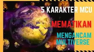 Karakter yang Mengancam Multiverse di Dunia Marvel || Marvel || MCU