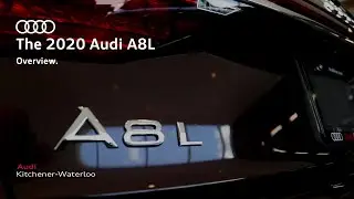 The 2020 Audi A8 Overview