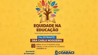 Jornada Pedag&oacute;gica Equidade na Educa&ccedil;&atilde;o - Coaraci Ba - 02/02/2026