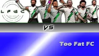 Londons Finest vs Too Fat FC