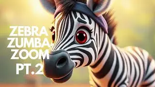 Zebra Zumba Zoom Pt.2 | Dance & Move With Our Funky Zebra Friend!