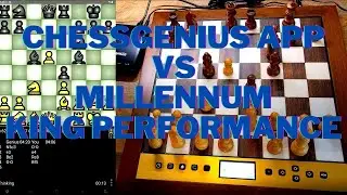 ChessGenius App vs Millennium King Performance - Kasparov Gambit