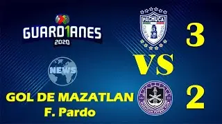 #Resumen Gol de Mazatlan F. Pardo Pachuca vs Mazatlan Apertura 2020