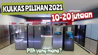 KULKAS SIDE BY SIDE PILIHAN 2021 .MAU PILIH MANA NIH !!