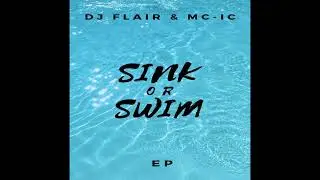 DJ-Flair, MC IC - Sink Or Swim (Orange In All Records)