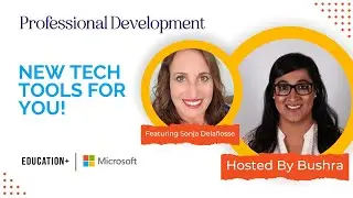 Education+ Microsoft: New Tech Tools For You