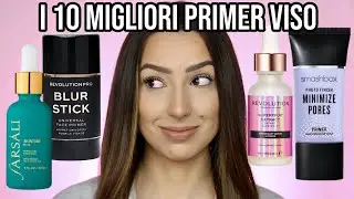 I MIGLIORI PRIMER CHE ABBIA MAI PROVATO😍