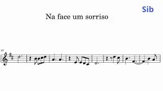 Partitura simplificada ( Na face um sorriso ) | Para instrumentos em Sib