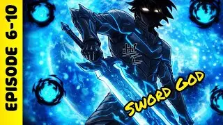 [6-10] Sword God From The Destroyed World | Manhwa Explained in English | English Manhwa