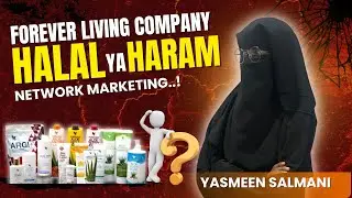 FLP Halal Hai Ya Haram❓Forever Living Products || Network Marketing Halal Or Haram❓#flpindia #flp 