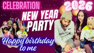 Birthday and New year Celebration🥳🥳❤️❤️|| New year Vibes🤩🤩||