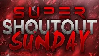 SUPER SHOUTOUT SUNDAY!!! #6!