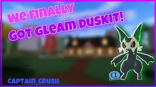 Loomian Legacy - WE FINALLY GOT GLEAMING DUSKIT!?!?!