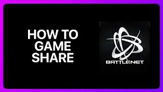 Как поделиться игрой в Battle.Net
