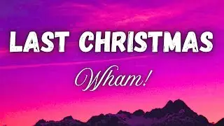 Last Christmas Lyrics - Wham! | Christmas Song 2025 | New Christmas Track #marrychristmas