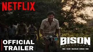 Фильм &laquo;Бизон Кааламаадан&raquo; &mdash; дата выхода OTT | Нетфликс | Отчеты о сборах | #BisonKaalamaadan Фильм