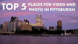 Best Photo Spots in Pittsburgh | Top 5 Photography Locations