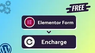 Integrating Elementor Form with Encharge | Step-by-Step Tutorial | Bit Integrations