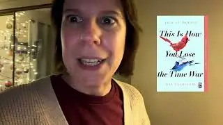 Rapid Reviews! This is How You Lose the Time War by Amal El-Mohtar and Max Gladstone