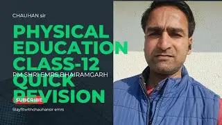 QUICK REVISION UNIT-1 TO UNIT-5 |PHYSICAL EDUCATION |CLASS-12 | EXAMPREP |CBSE2025 | CHAUHAN SIR