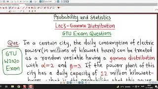 Lec3/Gamma Distribution/GTU Exam Questions