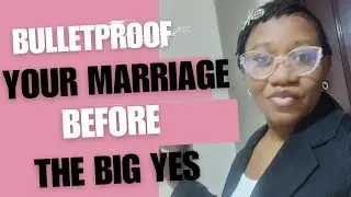 Bulletproof your marriage before you enter
