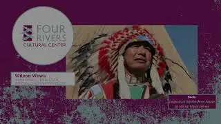 Legends of the Northern Paiute- Wilson Wewa, Tribal Leader