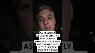 As recently as last night, the Pima County Sheriff&rsquo;s Office was not sharing info with the FBI.￼￼