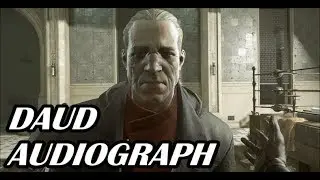 Dishonored 2 - Daud Audiograph on The Dreadful Wale