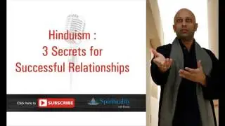 Spiritual Secrets - Hinduism : 3 Secrets for Successful Relationships