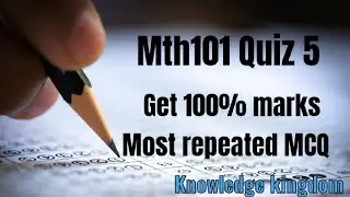 Mth101 (Quiz 5)#calculus #mathematics #quiz #vuquizes #knowledgekingdom #mathstricks #education