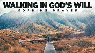 Allow God To Lead You In Life | A Blessed Morning Prayer To Start Your Day