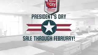 Washington-Owned, Mattress City is extending our Presidents Day Sale Through February!