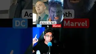 Actors in DC & Marvel 2 🦸🏻&zwj;♂️
