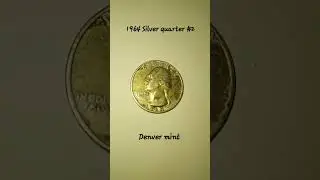 1964 silver quarter D mint #2nd quarter in my collection