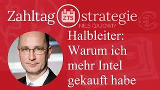 Halbleiter: Warum ich mehr Intel gekauft habe