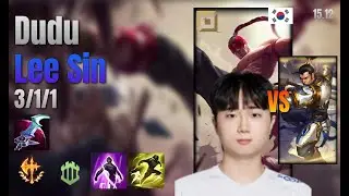 Dudu Top Lee Sin vs Xin Zhao lol KR solo rank Full Game 15.12 | 두두 리 신 vs 신 짜오