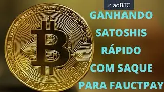 GANHANDO SATOSHIS R&Aacute;PIDO - GANHAR BITCOIN GR&Aacute;TIS - COMO GANHAR BITCOIN GR&Aacute;TIS ADBTC COM FUNCIONA