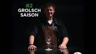 Grolsch Proeverij - #2 Saison