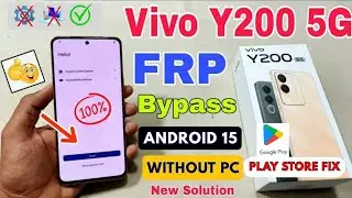 Vivo Y200 5G FRP Bypass Android 15 |Vivo Google Account Bypass Without Pc New Trick✅ Play Store fix