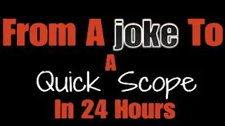 From A Joke To A Quick Scope | Fidel Blastro528 | COD MW