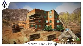 UTC's Lakeside Adobe Abode - ARK Scorched Earth (Molten Iron Ep 19)