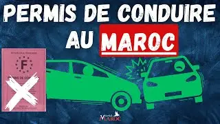 Attention au Permis Fran&ccedil;ais au MAROC ! Explications